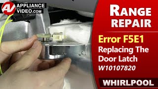Range / Oven Door Latch Assembly Error Code - Diagnostic & Repair by Factory Technician