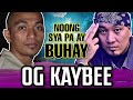 OG KAYBEE | Noong Sya Pa Ay Buhay | ( Kalbong Brutal Story )