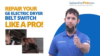 How to Replace a GE Electric Dryer Belt Switch WD21X10261