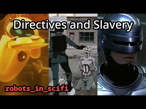 Asimov's 3 Laws of Robotics are slavery. Also, they don't work.