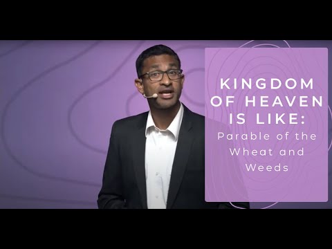 Parable of the Wheat and Weeds | Ashwin Ramani | September 20, 2020