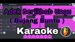 Download lagu Adek Berjilbab Ungu / Bujang Buntu ( Karaoke   Lirik ) mp3