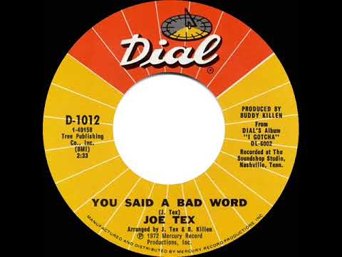 1972 HITS ARCHIVE: You Said A Bad Word - Joe Tex (mono 45)