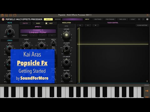 Kai Aras Popsicle FX - Tutorial: Getting Started (Multi effects Processor)