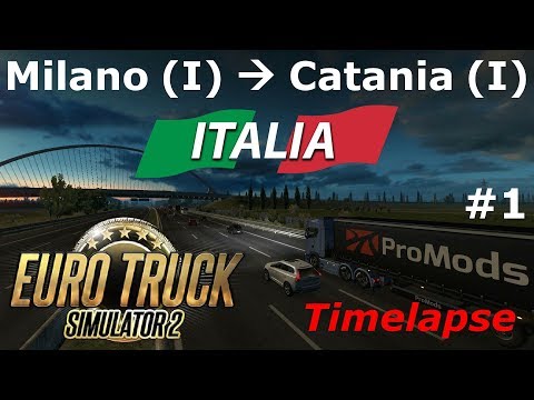 Euro Truck Simulator 2: Promods 2.25: Milano (I) - Catania (I) Timelapse