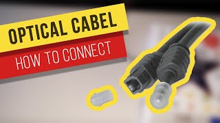 How to connect optical cable to Samsung TV / Soundbar