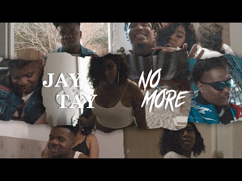 Jay & Tay - No More (Official Music Video)