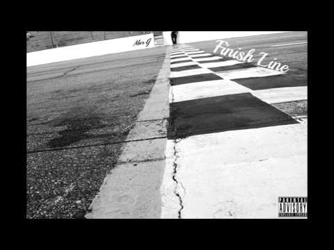 Mar G - Finish Line (Prod. by Hybrid)
