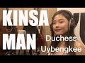 Duchess Uybengkee - KINSA MAN (Kuya Bryan - OBM)