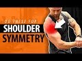 BUILD Shoulder Symmetry Doing These! (Muscle Gains)