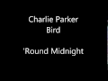 Charlie Parker - Round Midnight