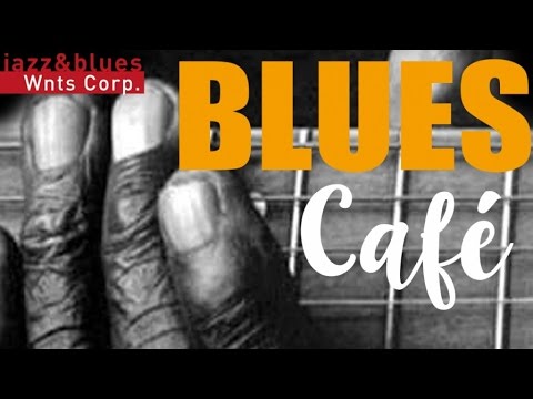 Blues Café - Coffee Break, Time for the Blues