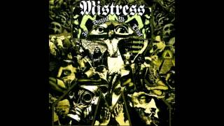 Mistress - Talking To God (On A Microphone Made Of Steel)