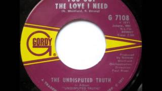 Undisputed Truth......You Got The Love I Need.   1971.