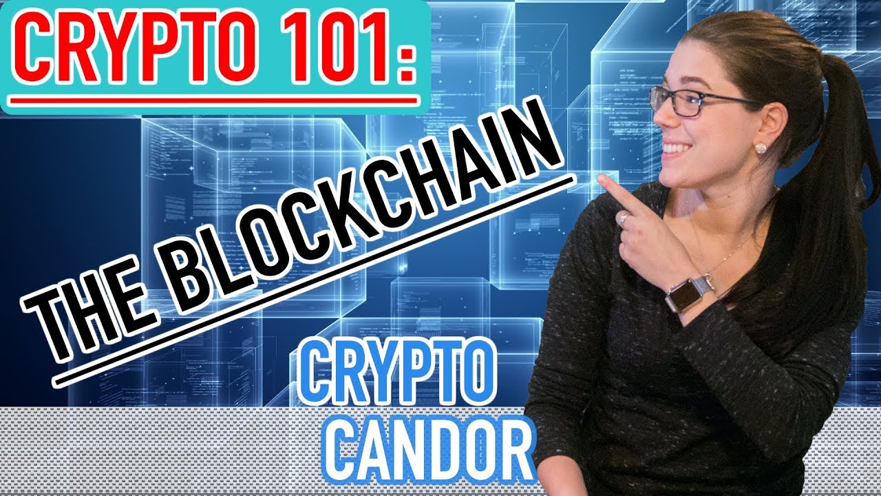 Crypto 101: What Is The Blockchain?