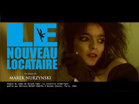 "LE NOUVEAU LOCATAIRE" d'après le roman de Roland Topor  / court métrage