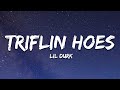 Lil Durk Triflin Hoes Lyrics