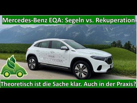 Mercedes-Benz EQA 250. Vergleich Segeln vs. Rekuperieren