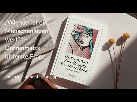Der Besuch der alten Dame – Zusammenfassung & Bedeutung des Klassikers von Dürrenmatt