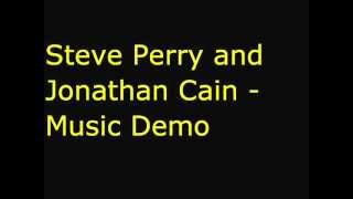 Steve Perry and Jonathan Cain - Music Demo