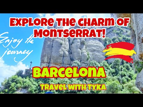 BARCELONA DESTINATION || EXPLORE THE CHARM OF MONTSERRAT || PART 1 