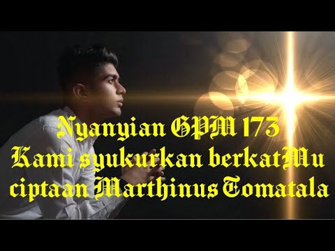 Nyanyian GPM 173 Kami syukurkan berkatMu