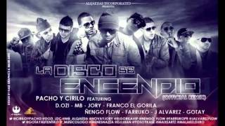 La Disco Se Encendio (Remix)  Pacho  Cirilo Ft Varios Artistas (Original) (Letra) REGGAETON 2012