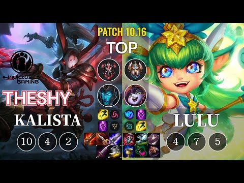 IG TheShy Kalista vs Lulu Top - KR Patch 10.16