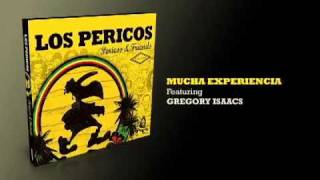 Mucha Experiencia - Los Pericos & Gregory Isaacs