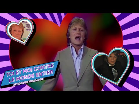 Claude François - Toi et moi contre le monde entier