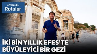 Saffet Emre Tonguç ile Efes Antik Kenti'nin Sırları | Ayrıcalıklı Rota