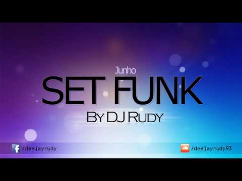 Set Funk By DJ Rudy Junho 2016