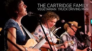 The Cartridge Family - 'Vegetarian Truck Driving Man' (Live at 3RRR)