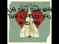 Hawk Nelson "We Can Change the World" (Official Lyrics Video)