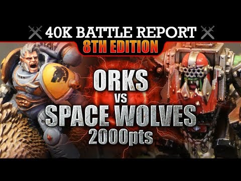 Space Wolves vs Orks Warhammer 40,000 Battle Report 2000pts S7:E9 SECOND WAVE!