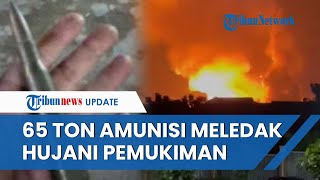 65 Ton Amunisi Kodam Jaya Meledak Ciptakan Ledakan Dahsyat, Banyak Peluru Terpental ke Pemukiman
