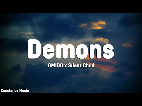 OMIDO x Silent Child - Me & My Demons (Lyrics)