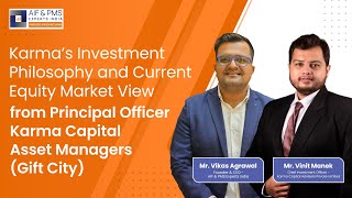 Karma’s Investment Philosophy and Current Equity Market | Karma Capital | AIF & PMS Experts India