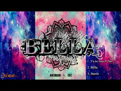 Bella - Anthuan & CBZ // Prod. ComahBeatz //Prod by J-Davis / SOUL MUSIC INC