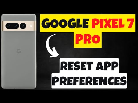 How to Reset App Preferences Google Pixel 7 Pro