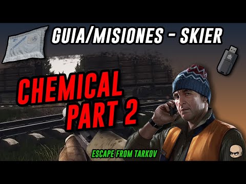 Chemical Part 2 / Quimico Parte 2 - Skier - 13.5 - Escape From Tarkov En Español