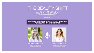 Real Skin, Real Confidence: Expert Skincare Advice with Dr. Sabrina Fabi