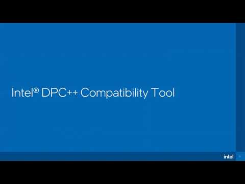 Session 3: September 22nd Intel Compatibility Tool Overview