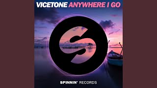 Anywhere I Go (Extended Mix)