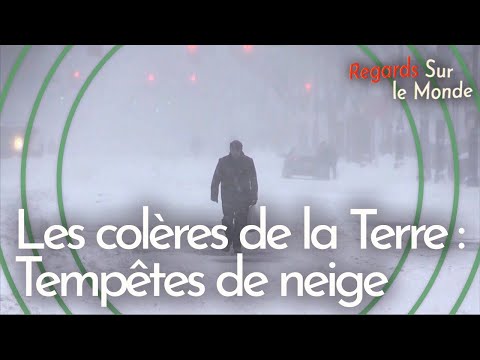 Tempêtes de Neige Impitoyables, Quand la terre se Rebelle | Les colères de la Terre | Documentaire