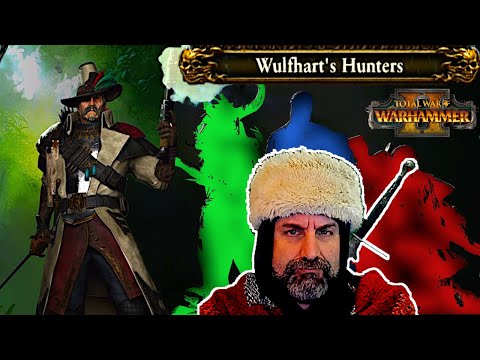Wulfhart's War - at Home and Abroad -  Legendary  Total War: Warhammer II