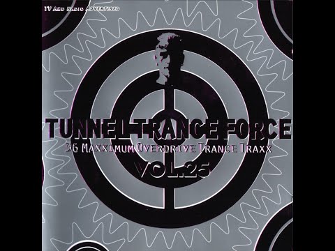 Tunnel Trance Force 25