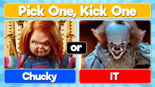 Pick One Kick One Scary Movies