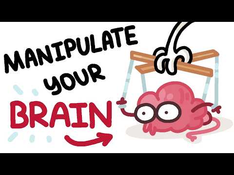 your brain is stupid. use it to your advantage!