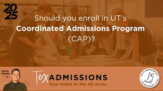 Should you enroll in UT’s Coordinated Admissions Program